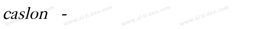 caslon 系列字体转换